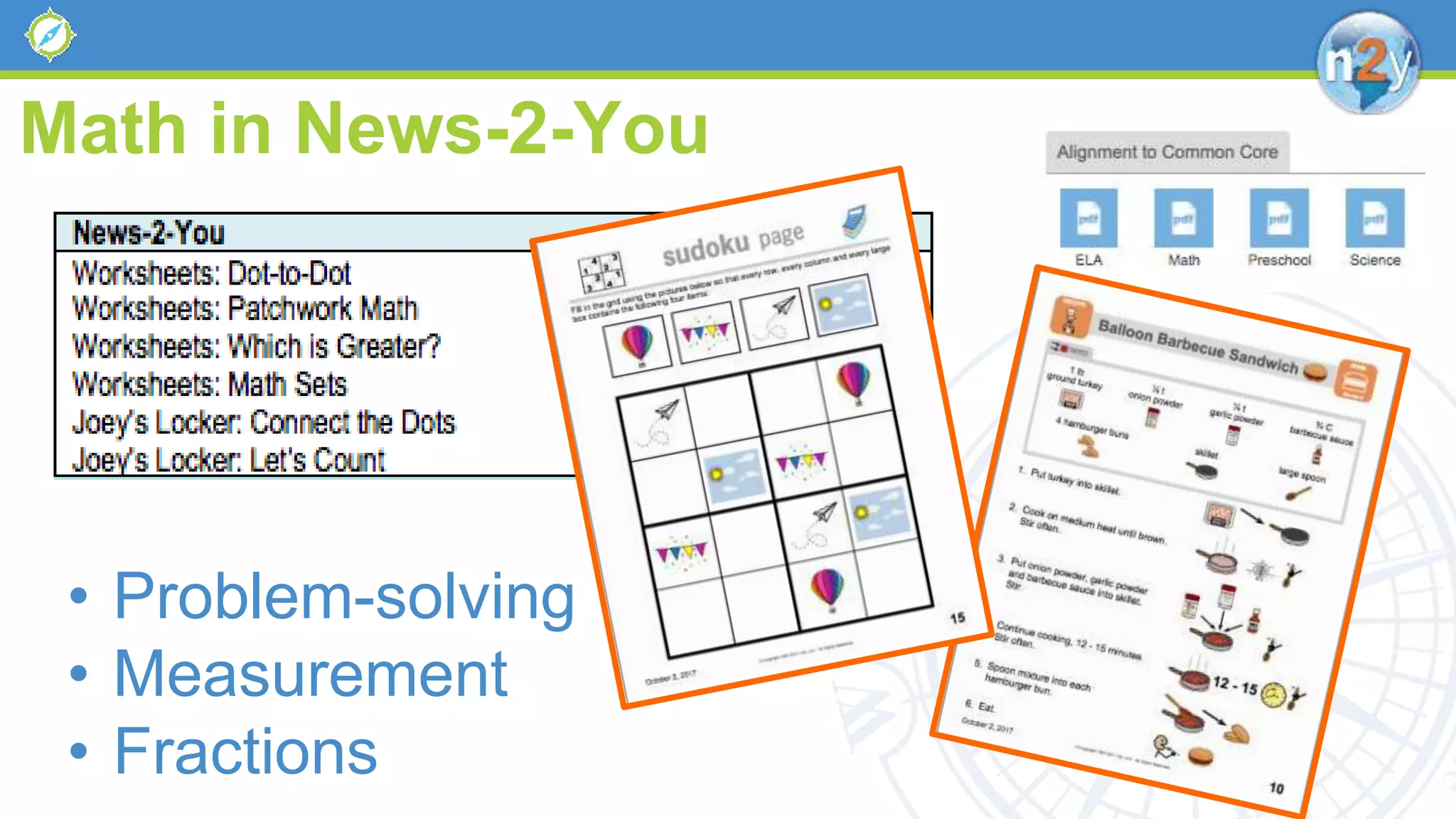 Math in News-2-You
• Problem-solving
• Measurement
• Fractions
 