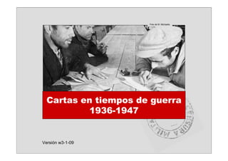 Foto de M. Michaelis




  Cartas en tiempos de guerra
          1936-1947


Versión w3-1-09
 