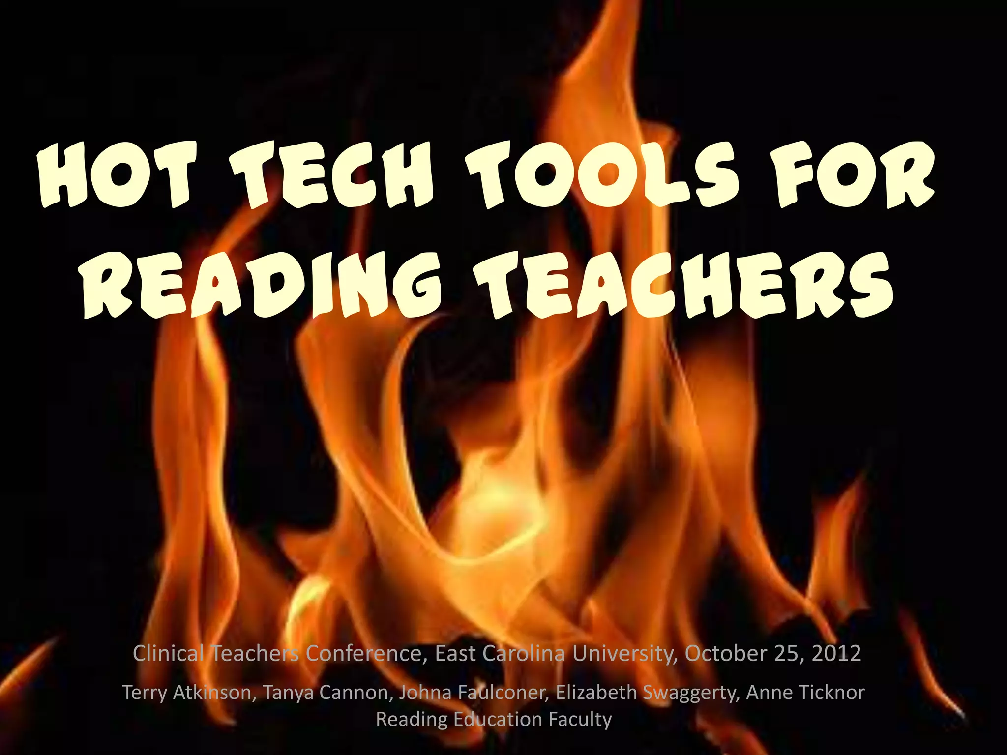 Hot Tech Tools for Reading Teachers PPT
