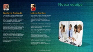 Possui mais de 20 anos, em gestão nas áreas
de Tecnologia da Informação e Negócios,
sendo 18 anos em quatro das mais
conceituadas consultorias de serviço:
Accenture, EDS (Brasil e Hong Kong), IBM e
Dell.
Com formação em Informática, trabalhou para
diversos segmentos de mercado nas áreas de
Desenvolvimento de Sistemas, Consultoria e
Serviços de Infraestrutura.
Atuou como executiva de gestão de serviços
para suporte a infraestrutura e de gestão de
operações de TI e Negócios.
Gerenciou projetos de Transição e
Transformação para diversos clientes,
implementando modelos de governança,
processos e metodologias de trabalho, que
proporcionaram melhoria dos níveis de
serviços, resultados financeiros e de eficiência.
Coordena projetos de pesquisa e
desenvolvimento para diversos clientes na
área de Saúde.
CTIA Consultores Associados
Com mais de 30 anos de experiência na área
de TI e Processos de Negócio, iniciou sua
carreira como executivo responsável pelo
desenvolvimento de aplicações na Medidata, a
serviço de empresas como Esso, Ipiranga,
Coca Cola, Klabin, Xerox, entre outras.
Foi Associate Partner da Andersen Consulting,
atuando em projetos de grande porte de
outsourcing de TI e Gerente Senior da Unisys,
respondendo pelos projetos de integração na
América Latina; ocupou também posições
executivas em companhias dos segmentos de
Varejo, Finanças e Seguros.
Atualmente é consultor em Processos de
Gestão de TI e PMO e produção de propostas,
contratos e acordos para Editais, RFIs e RFPs.
É MBA pela UFRJ em Gestão Estratégica de
Informática, Certified Scrum Master, Human
Change Management Professional e
certificado em ITIL.
.
 