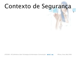 cTIC2009 - Segurança em Aplicações Web-based e RIA