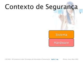cTIC2009 - Segurança em Aplicações Web-based e RIA
