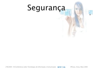 cTIC2009 - Segurança em Aplicações Web-based e RIA