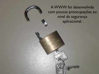 cTIC2009 - Segurança em Aplicações Web-based e RIA