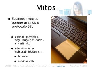 cTIC2009 - Segurança em Aplicações Web-based e RIA
