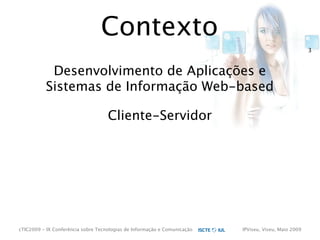 cTIC2009 - Segurança em Aplicações Web-based e RIA