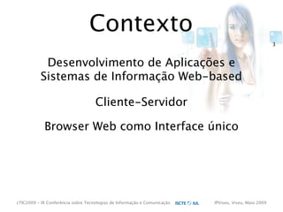 cTIC2009 - Segurança em Aplicações Web-based e RIA