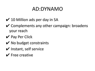 AD:DYNAMO 10 Million ads per day in SA