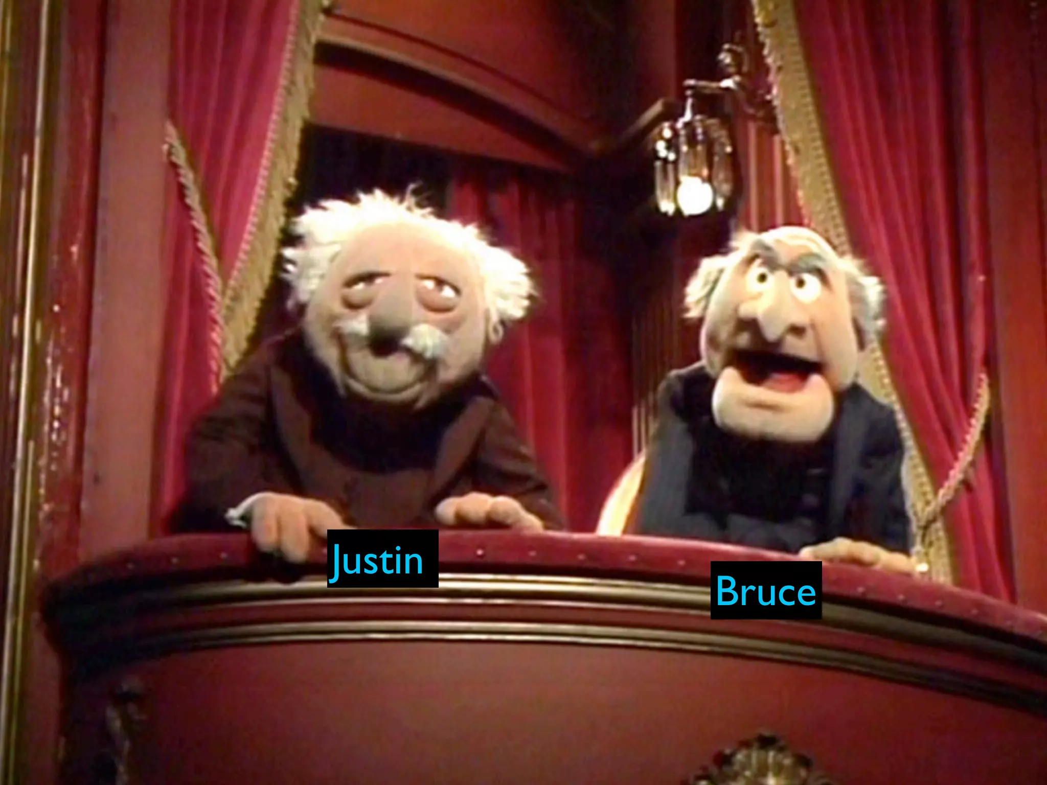 Justin
         Bruce
 