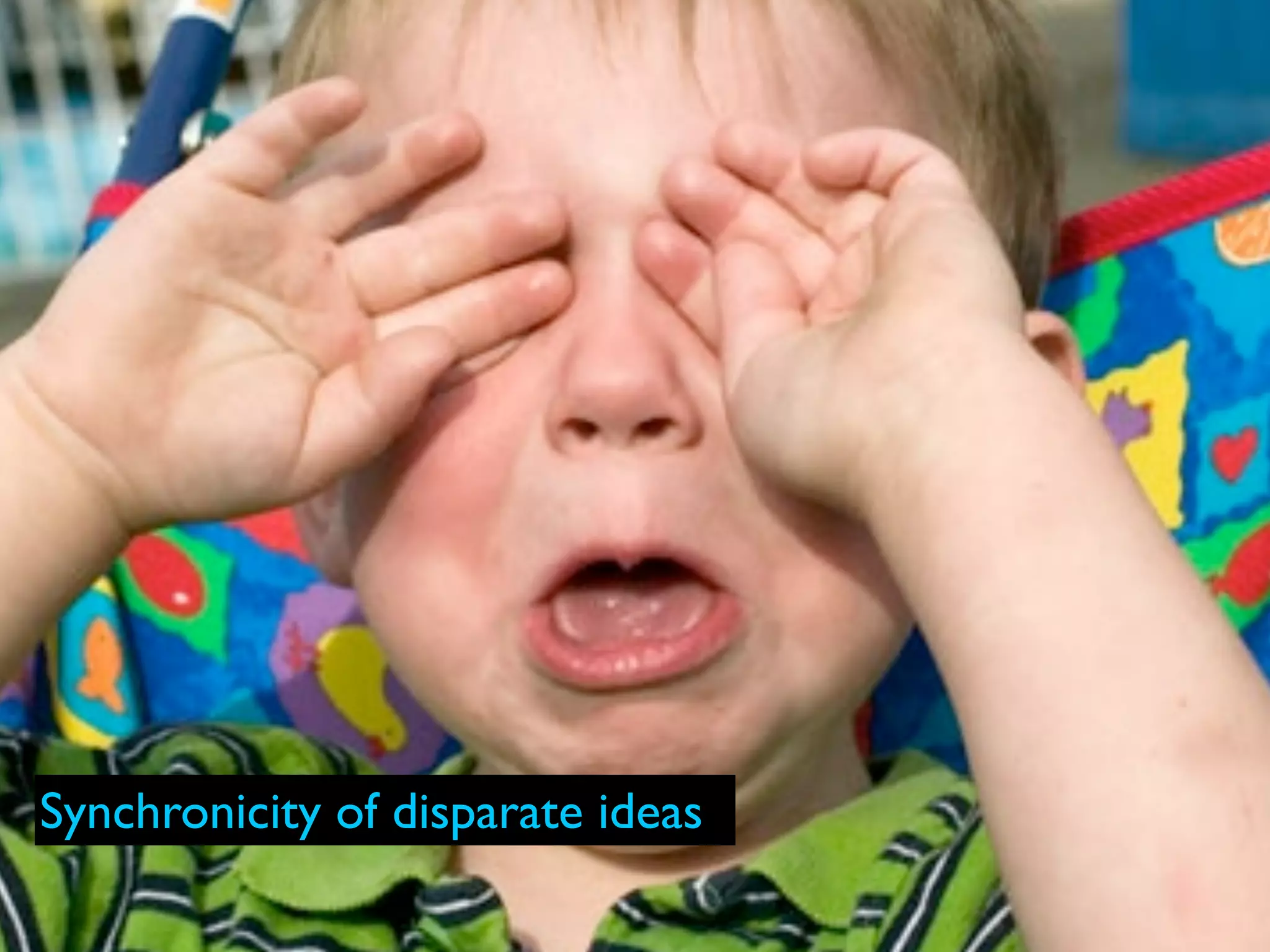 Synchronicity of disparate ideas
 