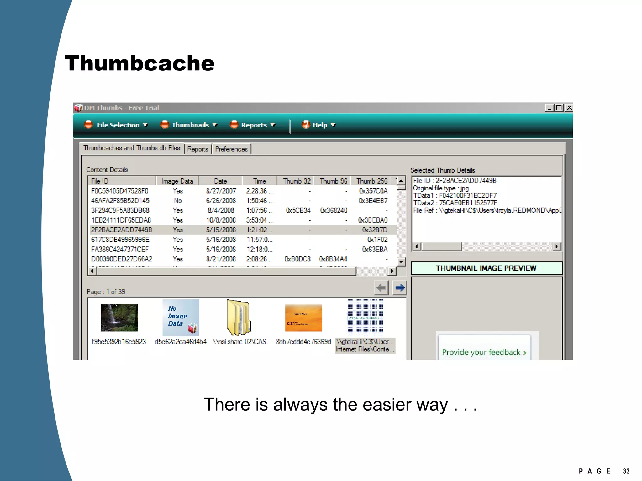 Thumbcache There is always the easier way . . . 