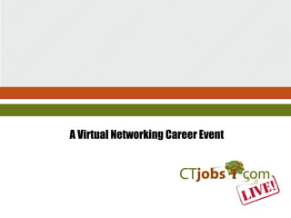 A Virtual Networking Career Event 