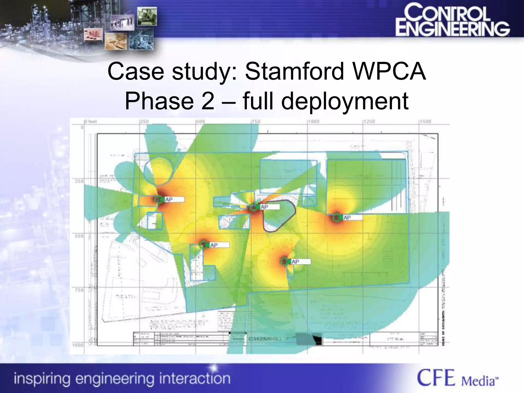 Case study: Stamford WPCA
Phase 2 – full deployment
 