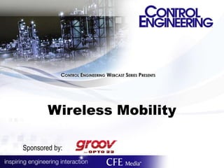 Wireless Mobility
Sponsored by:
 