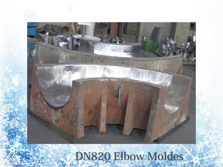 DN820 Elbow Moldes
 
