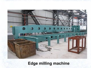 Edge milling machine
 