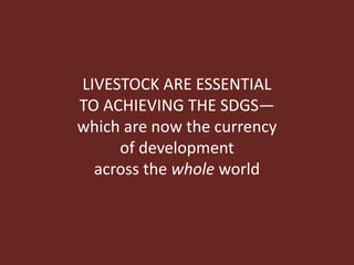 Livestock research contributions to the SDGs—Starting with the End in Mind: Real-world evidence for real-world solutions