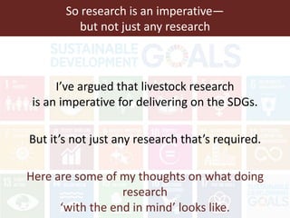 Livestock research contributions to the SDGs—Starting with the End in Mind: Real-world evidence for real-world solutions