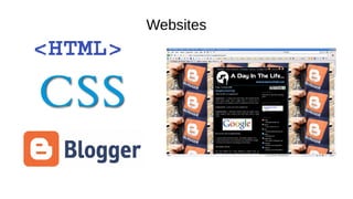 Websites
 