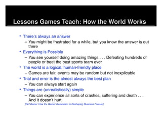 The Use of Games to Educate