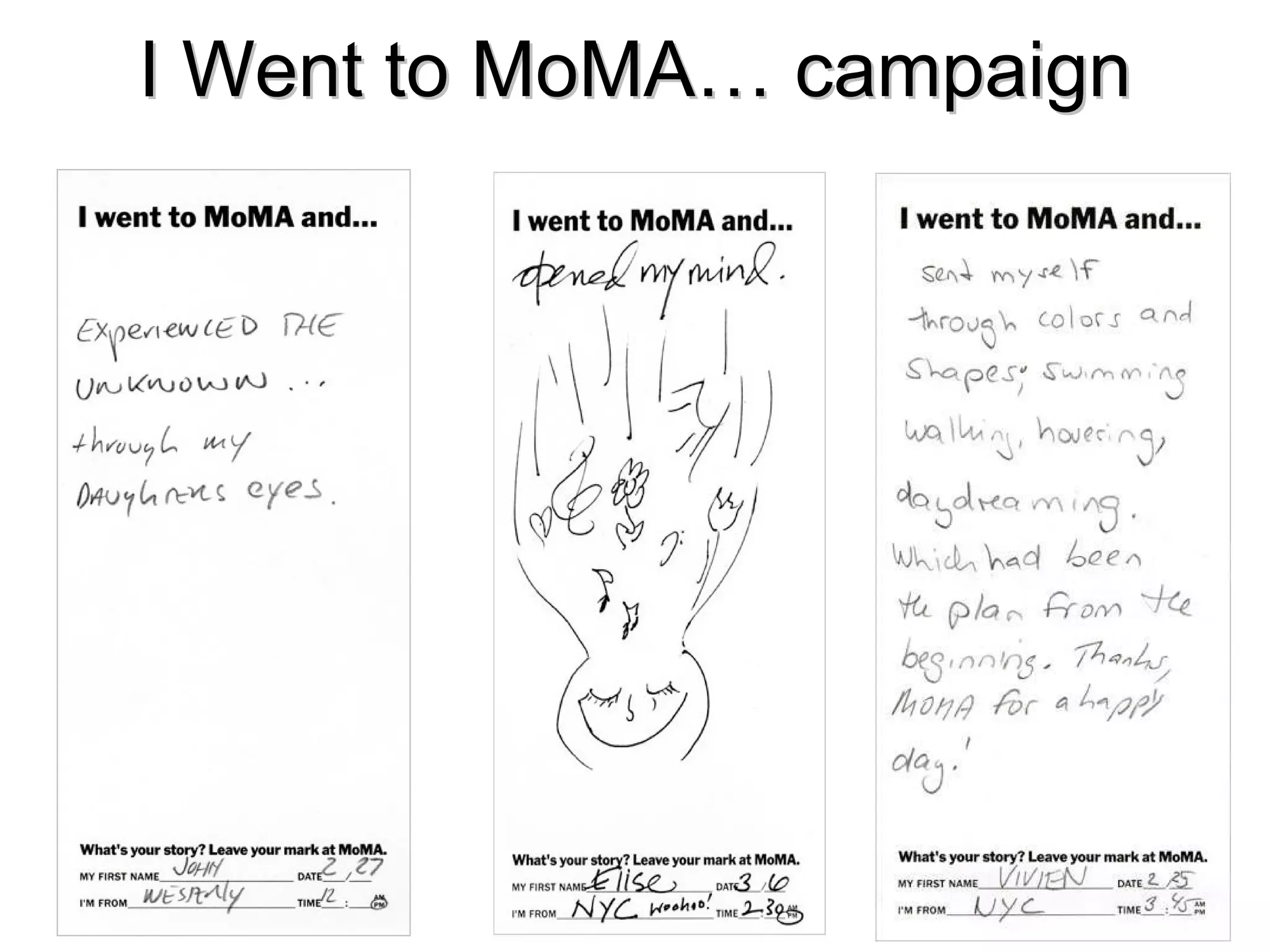 I Went to MoMA… campaign 