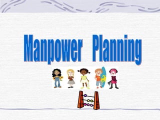Manpower  Planning 