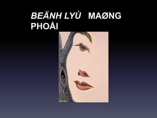 BEÄNH LYÙ MAØNG
PHOÅI
 