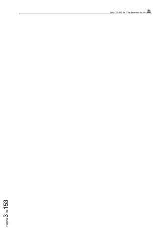 Lei n.º 15.563, de 27 de dezembro de 1991
Página3de153
 