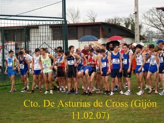 Cto. De Asturias de Cross (Gijón 11.02.07) 