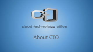 About CTO
 