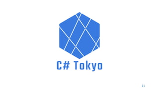 C# Tokyo コミュニティについて Short 版