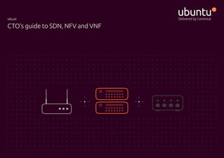 eBook
CTO’s guide to SDN, NFV and VNF
 