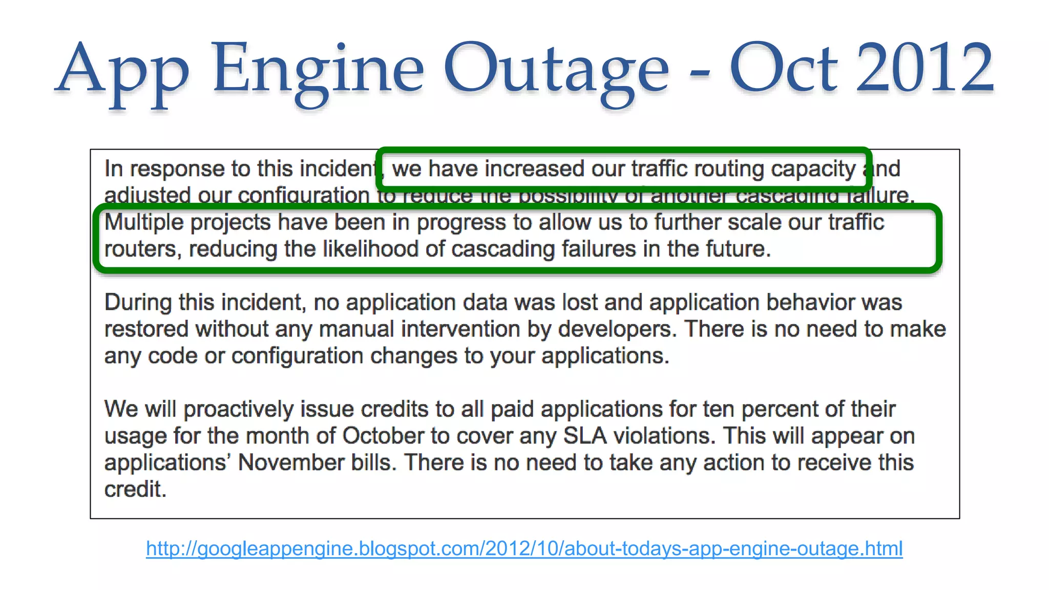http://googleappengine.blogspot.com/2012/10/about-todays-app-engine-outage.html
App Engine Outage - Oct 2012
 