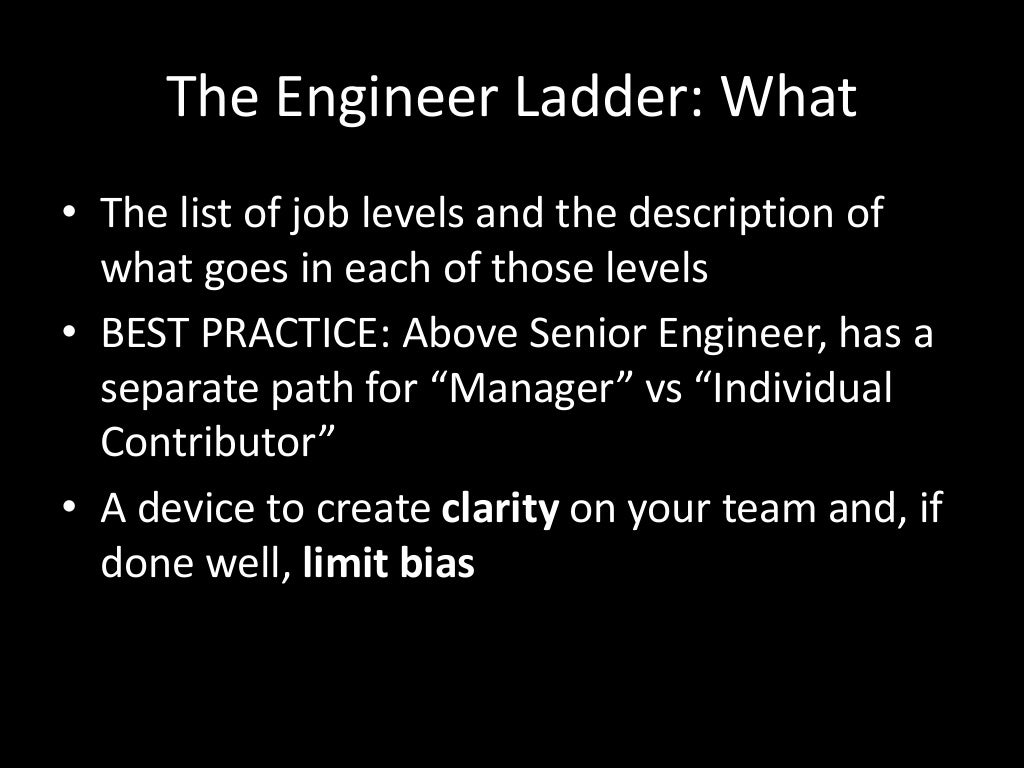 The Engineer Ladder What