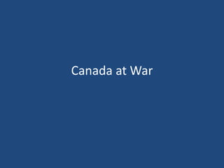 Canada at War
 