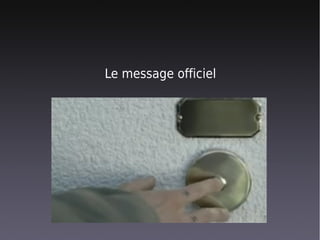 Le message officiel
 