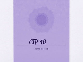 CTP 10
  Campi Bisenzio
 