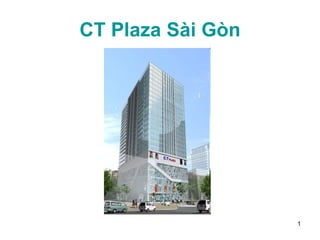 CT Plaza Sài Gòn 
