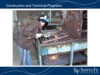 Construction and Technical Programs
 