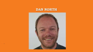 DAN NORTH
 