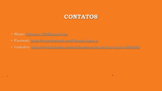 CONTATOS
• Skype: Sthançey_fd@Hotmail.com
• Facebook: https://www.facebook.com/Sthanley.Lima.jr
• Linkedim: https://www.linkedin.com/in/sthanley-carlos-de-lima-junior-a30b9364/
 