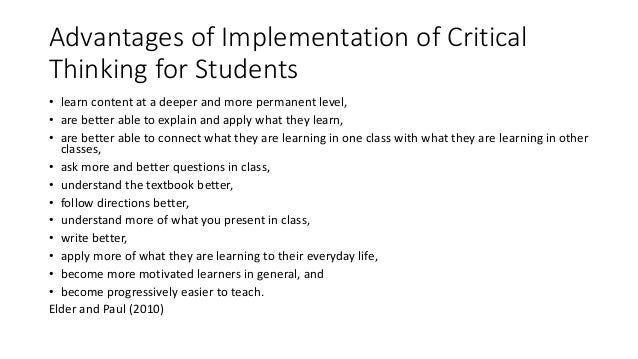 advantages and disadvantages of critical thinking in the classroom