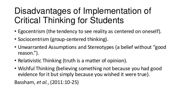 disadvantage of teaching critical thinking