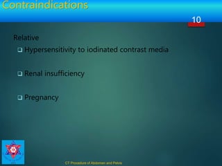 CT Procedure OF Abdomen & Pelvis | PPTX