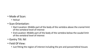 CT protocol of Spine | PPTX