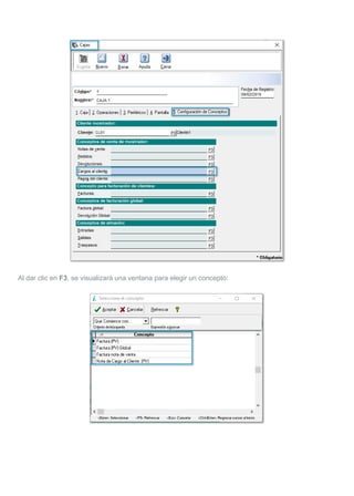 Al dar clic en F3, se visualizará una ventana para elegir un concepto:
 