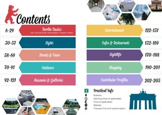 4
Address
Opening times (if applicable)
Price (if applicable)
Website
Transport line and nearest station
 