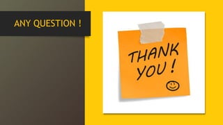 ANY QUESTION !
 