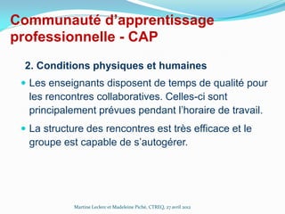 COMMUNAUTÉ D’APPRENTISSAGE PROFESSIONNELLE (CAP)