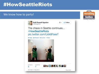 #HowSeattleRiots
We know how to party!

 